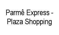 Logo Parmê Express - Plaza Shopping em Centro