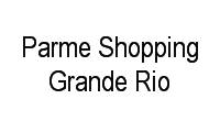 Logo Parme Shopping Grande Rio em Jardim José Bonifácio
