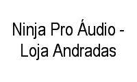 Logo Ninja Pro Áudio - Loja Andradas em Santa Efigênia
