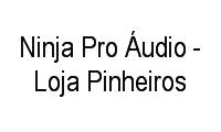 Logo Ninja Pro Áudio - Loja Pinheiros