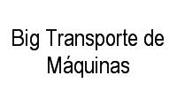 Logo Big Transporte de Máquinas em Jardim Bertioga