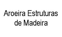 Logo Aroeira Estruturas de Madeira em Capão Raso