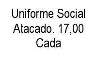 Logo Uniforme Social Atacado. 17,00 Cada em Conjunto Residencial José Bonifácio
