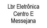 Logo Lbr Eletrônica Centro E Messejana em Messejana