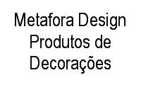 Logo Metafora Design Produtos de Decorações em Bonfim