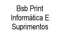 Logo Bsb Print Informática E Suprimentos em Guará I