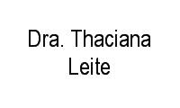Logo Dra. Thaciana Leite em Jardim Vergueiro