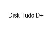 Logo Disk Tudo D+ em Centro