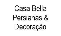Logo Casa Bella Persianas & Decoração em Asa Sul