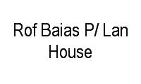 Logo Rof Baias P/ Lan House em Jardim Santa Adélia