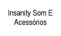 Logo Insanity Som E Acessórios em Vila Bernadotti