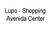 Logo Lupo - Shopping Avenida Center em Jardim do Carmo