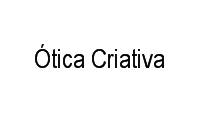 Logo Ótica Criativa em Centro Histórico