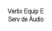 Logo Vertix Equip E Serv de Áudio em Freguesia (Jacarepaguá)