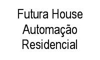 Logo Futura House Automação Residencial em Centro