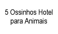 Logo 5 Ossinhos Hotel para Animais em São Luiz