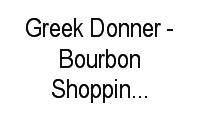Logo Greek Donner - Bourbon Shopping Assis Brasil em Santa Maria Goretti