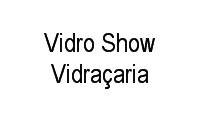 Logo Vidro Show Vidraçaria em Braz de Pina