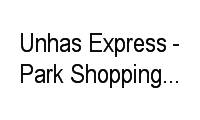 Logo Unhas Express - Park Shopping Campo Grande em Campo Grande