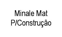 Logo Minale Mat P/Construção em Centro