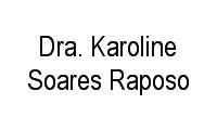 Logo Dra. Karoline Soares Raposo em Nossa Senhora das Graças