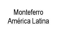 Logo Monteferro América Latina em Jardim do Rio Cotia