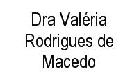 Logo Dra Valéria Rodrigues de Macedo em Vila Leopoldina