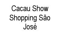Logo Cacau Show Shopping São José em Centro