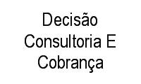 Logo de Decisão Consultoria E Cobrança em Centro