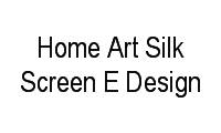 Logo Home Art Silk Screen E Design em Copacabana