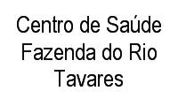 Logo Centro de Saúde Fazenda do Rio Tavares em Rio Tavares
