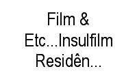 Logo Film & Etc...Insulfilm Residêncial, Automotivos