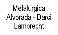 Logo Metalúrgica Alvorada - Darci Lambrecht em Centro