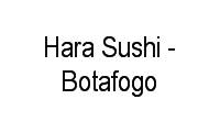 Logo Hara Sushi - Botafogo em Botafogo