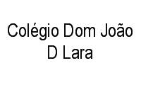 Logo Colégio Dom João D Lara em Morada da Serra