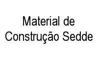 Logo Material de Construção Sedde Ltda em Vale dos Reis