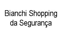 Logo Bianchi Shopping da Segurança em Barra Funda