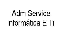 Logo Adm Service Informática E Ti em Parque Tarumã