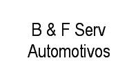 Logo B & F Serv Automotivos em Nossa Senhora de Nazaré