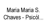 Logo Maria Maria S. Chaves - Psicóloga/Psicopedagoga em Setor Bueno