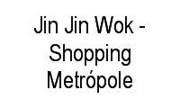 Logo Jin Jin Wok - Shopping Metrópole em Centro
