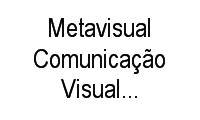 Logo Metavisual Comunicação Visual E Publicidade em Fazenda