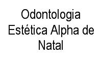 Logo Odontologia Estética Alpha de Natal em Tirol