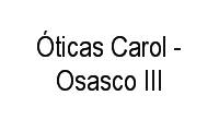Logo Óticas Carol - Osasco III em Vila Yara