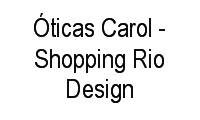 Logo Óticas Carol - Shopping Rio Design em Barra da Tijuca