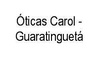 Logo Óticas Carol - Guaratinguetá em Centro