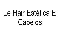 Logo Le Hair Estética E Cabelos em Setor Leste Vila Nova