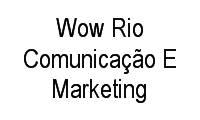 Logo Wow Rio Comunicação E Marketing em Barra da Tijuca