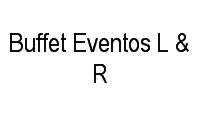 Logo Buffet Eventos L & R em Pilarzinho