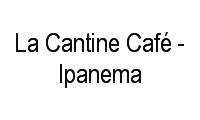Logo La Cantine Café - Ipanema em Ipanema